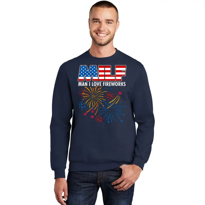 MILF Man I Love Firework Sweatshirt