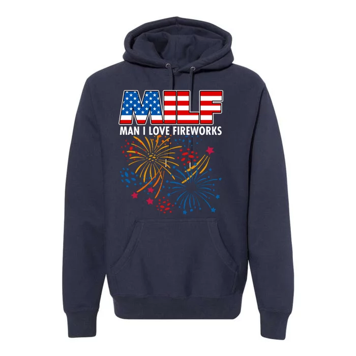 MILF Man I Love Firework Premium Hoodie