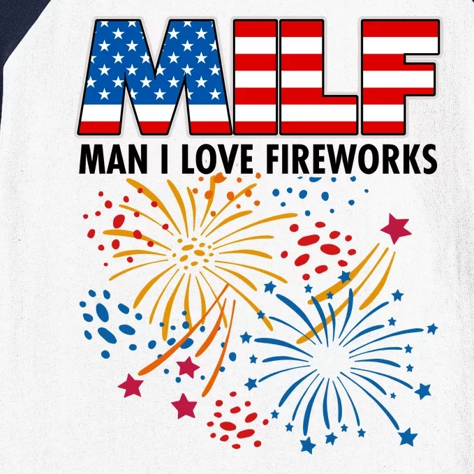 MILF Man I Love Firework Baseball Sleeve Shirt