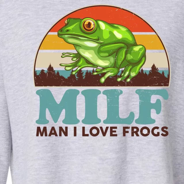 MILF Man I Love Frogs Cropped Pullover Crew