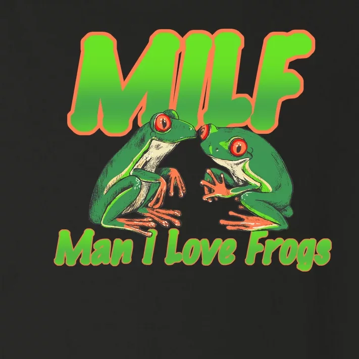 Milf Man I Love Frogs Funny Toddler Long Sleeve Shirt