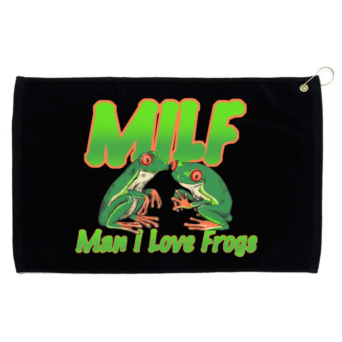 Milf Man I Love Frogs Funny Grommeted Golf Towel