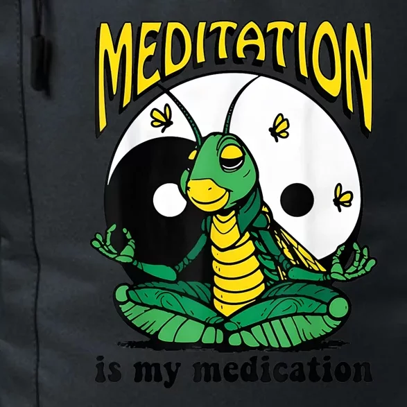 Meditation Is My Medication Yoga Daily Commute Backpack