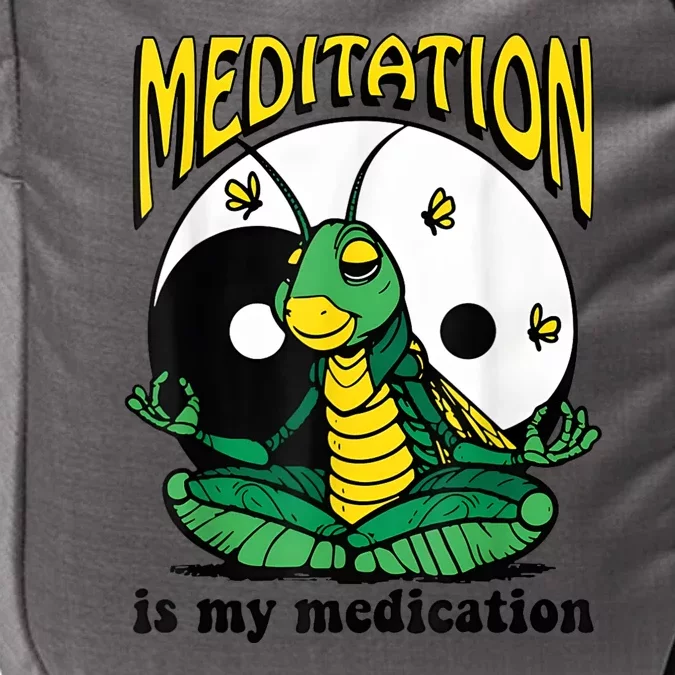 Meditation Is My Medication Yoga Impact Tech Backpack