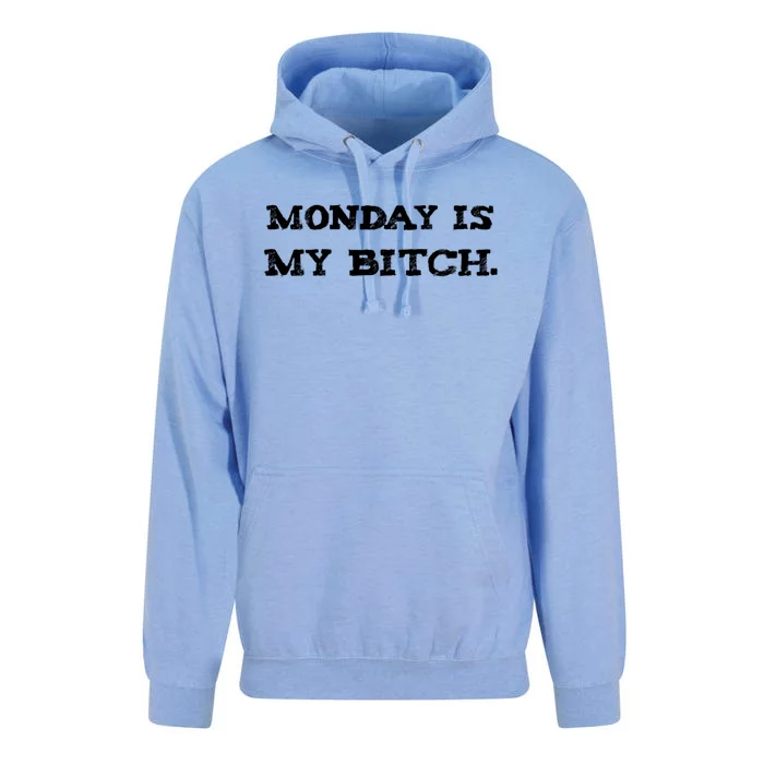 Monday Is My Bitch Funny Workout Inspiration Hustle Hard Meaningful Gift Unisex Surf Hoodie