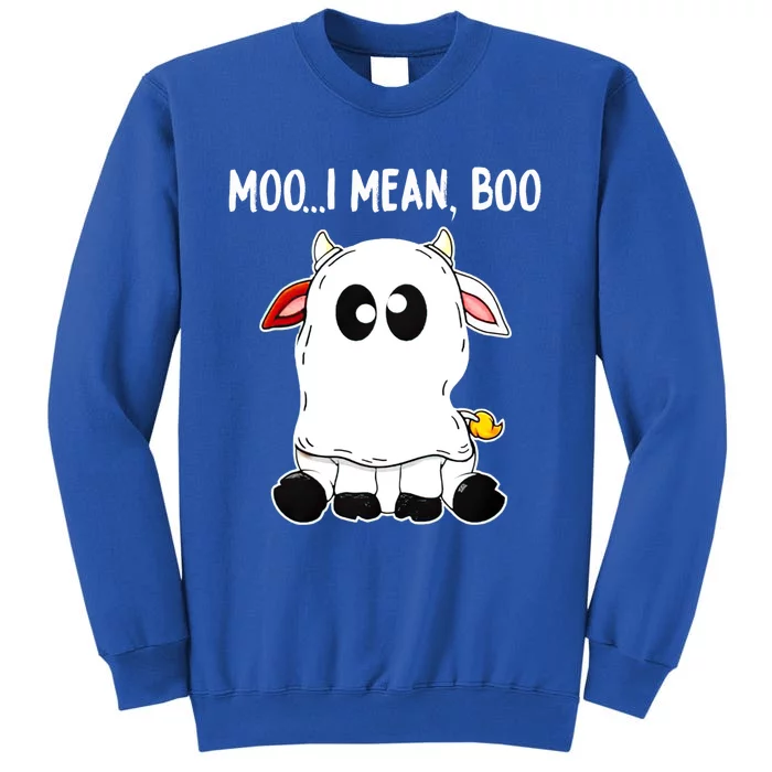 Moo I Mean Boo Cow Ghost Halloween Funny Gift Tall Sweatshirt