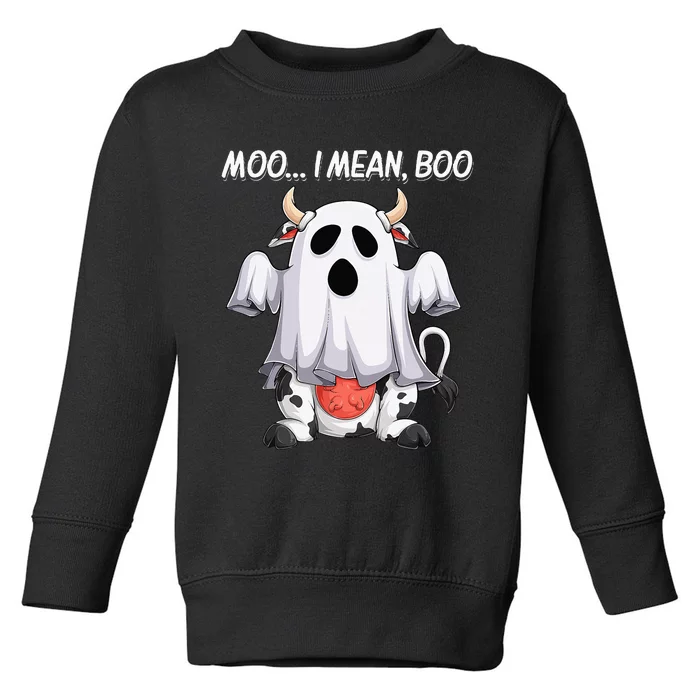 Moo I Mean Boo Ghost Cow Funny Halloween Toddler Sweatshirt