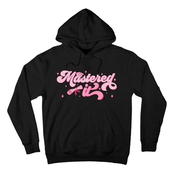 Mastered It M.A.S.T.E.R.S Degree Graduate Mba Graduation Hoodie