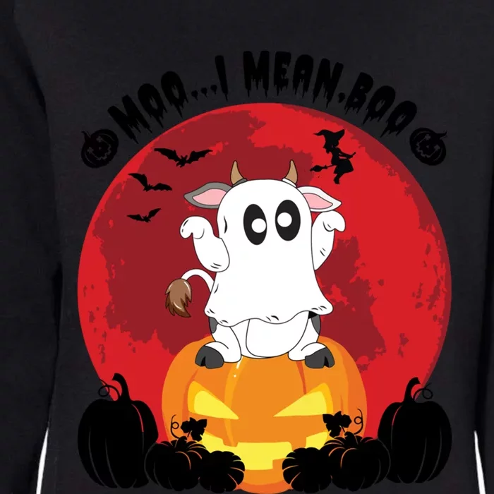 Moo I Mean Boo Ghost Cow Ghost Halloween Gift Womens California Wash Sweatshirt