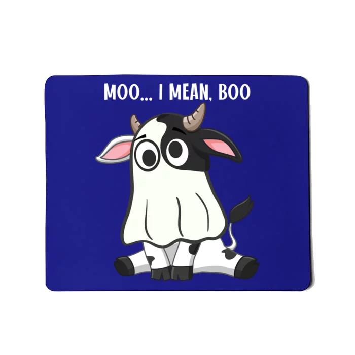 Moo I Mean Boo Ghost Cow Halloween Cow Lover Halloween Farm Gift Mousepad