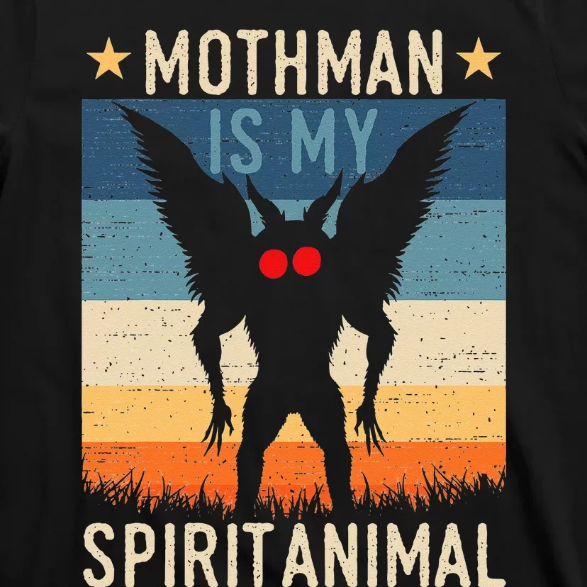 Mothman Is My Spirit Animal! Retro Mothman Quote Cryptid T-Shirt