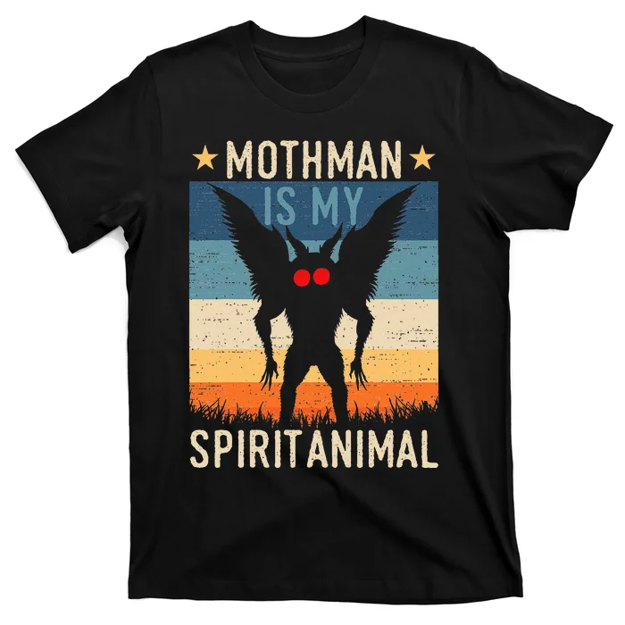 Mothman Is My Spirit Animal! Retro Mothman Quote Cryptid T-Shirt