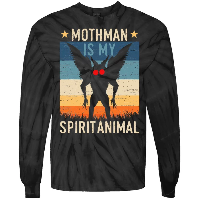 Mothman Is My Spirit Animal! Retro Mothman Quote Cryptid Tie-Dye Long Sleeve Shirt