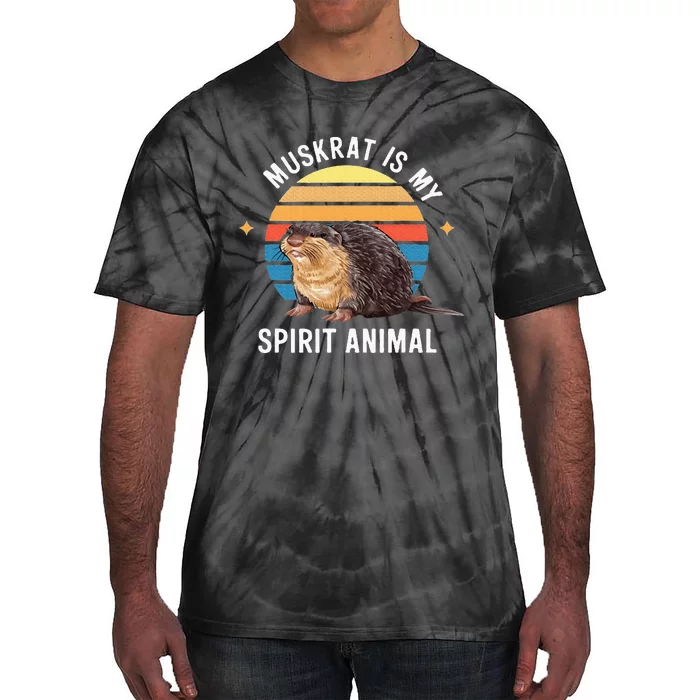 Muskrat Is My Spirit Animal Tie-Dye T-Shirt