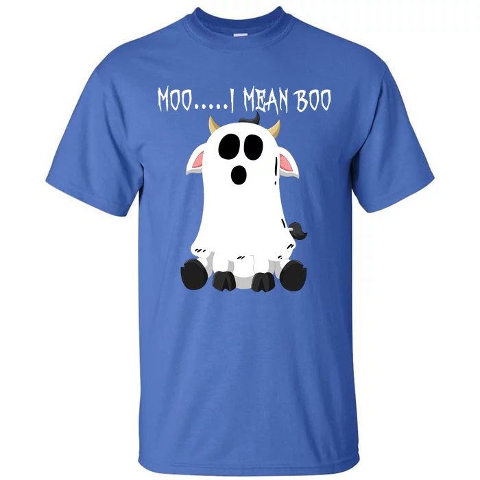 Moo I Mean Boo Ghost Cow Halloween Farmer Funny Gift Tall T-Shirt