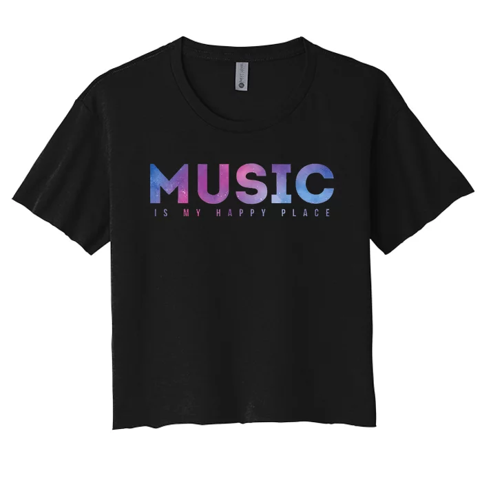 Music Is My Happy Place Women's Crop Top Tee