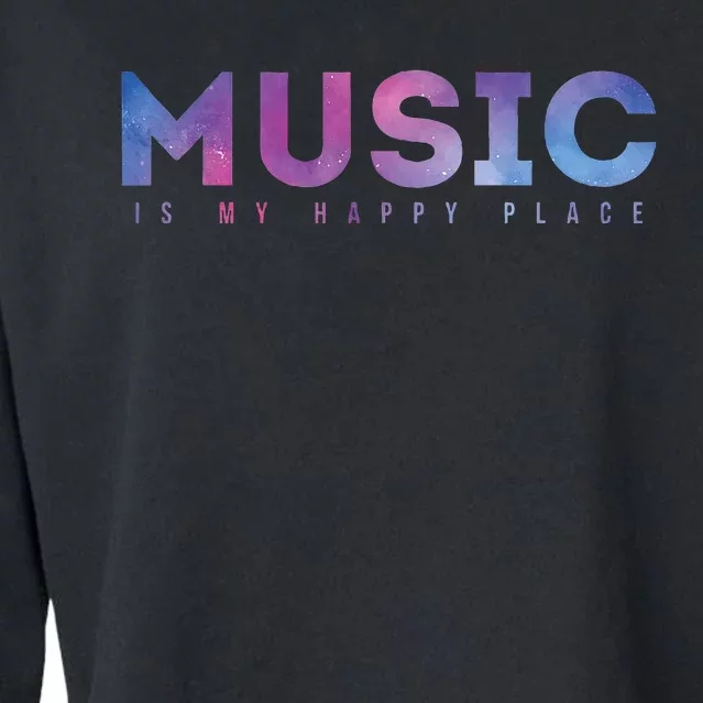 Music Is My Happy Place Cropped Pullover Crew