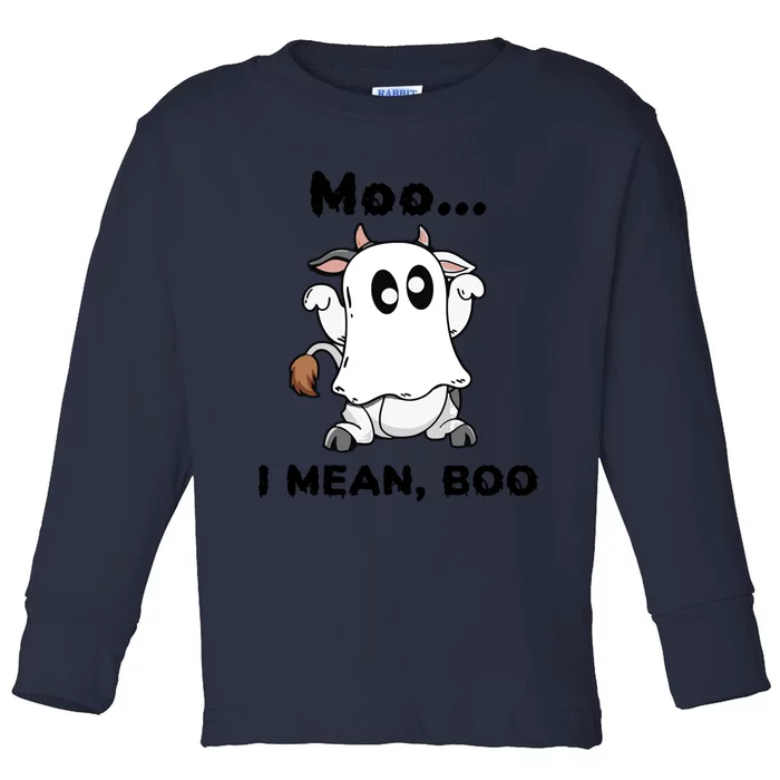 Moo I Mean Boo Ghost Cow Gift Funny Halloween Cow Boo Cute Gift Toddler Long Sleeve Shirt