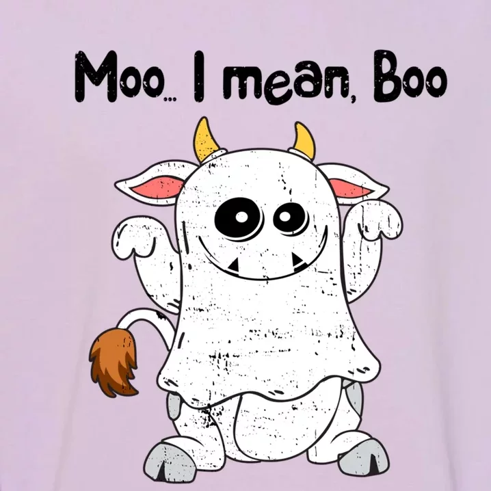 Moo I Mean Boo Ghost Cow Ghost Cow Halloween Great Gift Garment-Dyed Sweatshirt