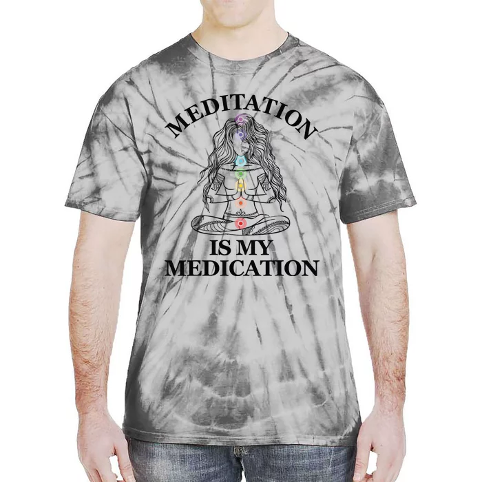 Meditation Is My Medication Kundalini Yoga Chakra Spiritual Tie-Dye T-Shirt