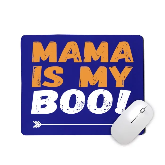 Mama Is My Boo Gift Funny Hallowen Teens Tee Gift Mousepad