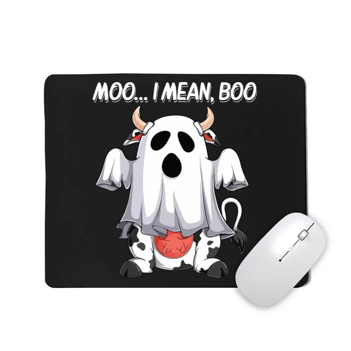 Moo I Mean Boo Ghost Cow Funny Halloween Women Cow Mousepad