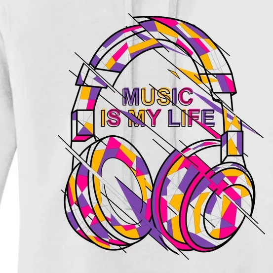 Music Is My Life Women's Pullover Hoodie