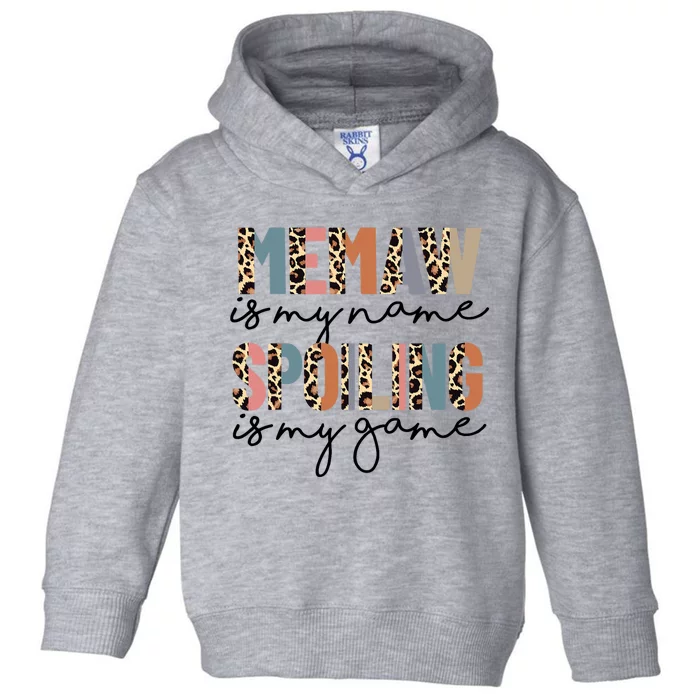 Memaw Is My Name Spoiling Is My Game Grandma Leopard Toddler Hoodie