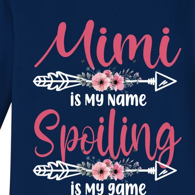 Mimi Is My Name Spoiling Is My Game Happy Mother's Day Funny Gift Baby Long Sleeve Bodysuit