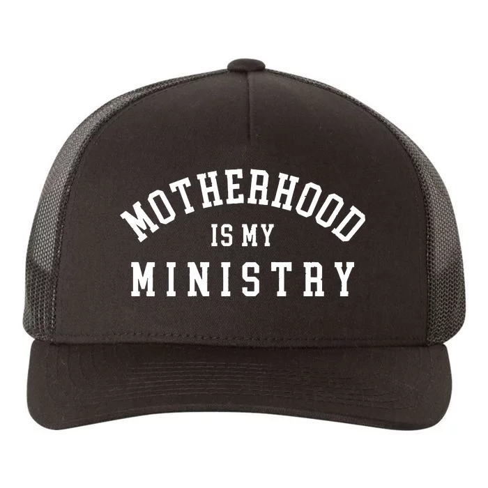 Motherhood Is My Ministry Christian Religious Yupoong Adult 5-Panel Trucker Hat