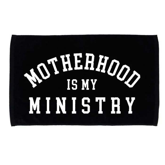 Motherhood Is My Ministry Christian Religious Microfiber Hand Towel