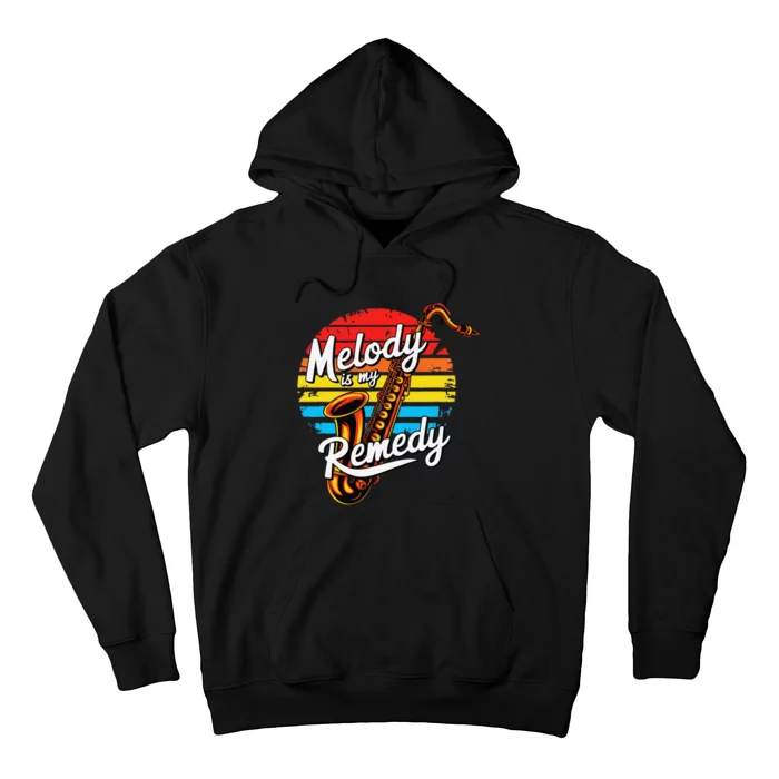 Melody Is My Remedy Funny Saxophone Hoodie