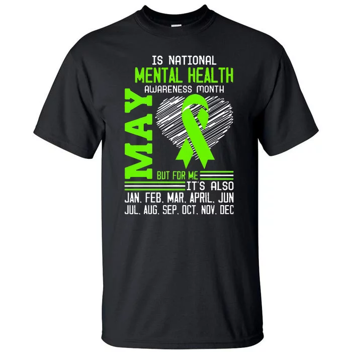 May Is Mental Health Awareness Month Tall T-Shirt