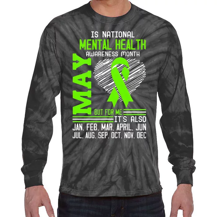 May Is Mental Health Awareness Month Tie-Dye Long Sleeve Shirt