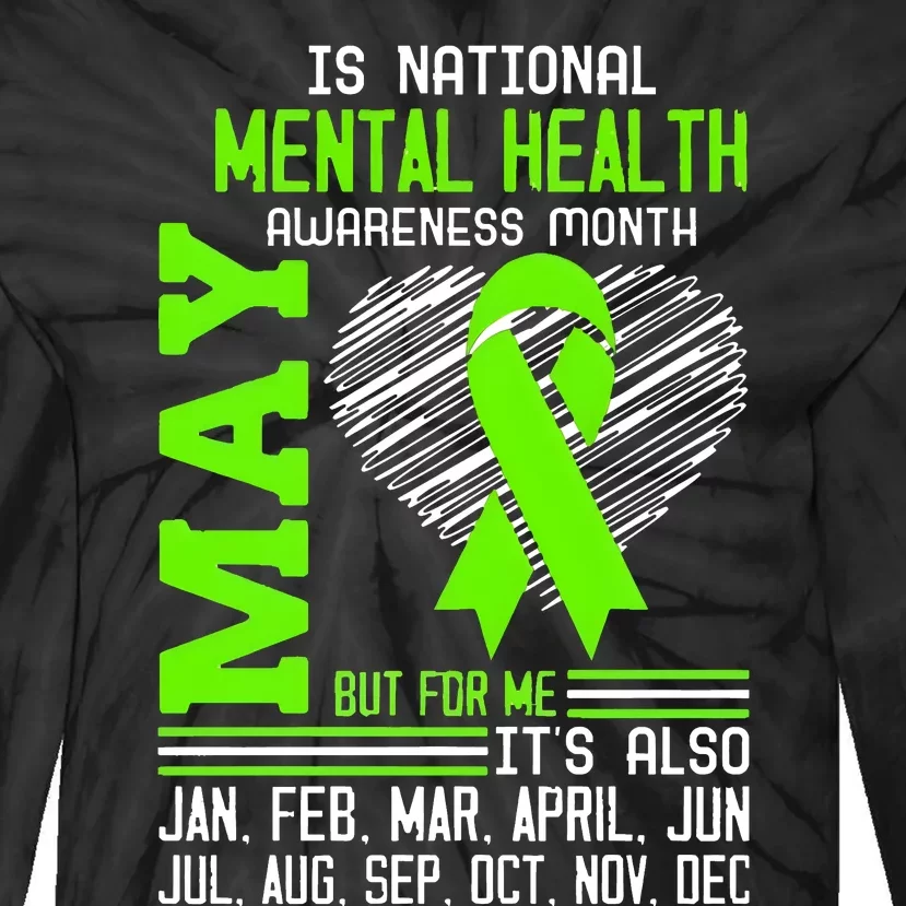 May Is Mental Health Awareness Month Tie-Dye Long Sleeve Shirt