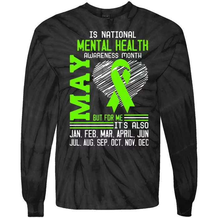 May Is Mental Health Awareness Month Tie-Dye Long Sleeve Shirt