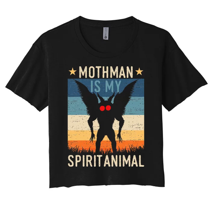 Mothman Is My Spirit Animal! Retro Mothman Quote Cryptid Women's Crop Top Tee