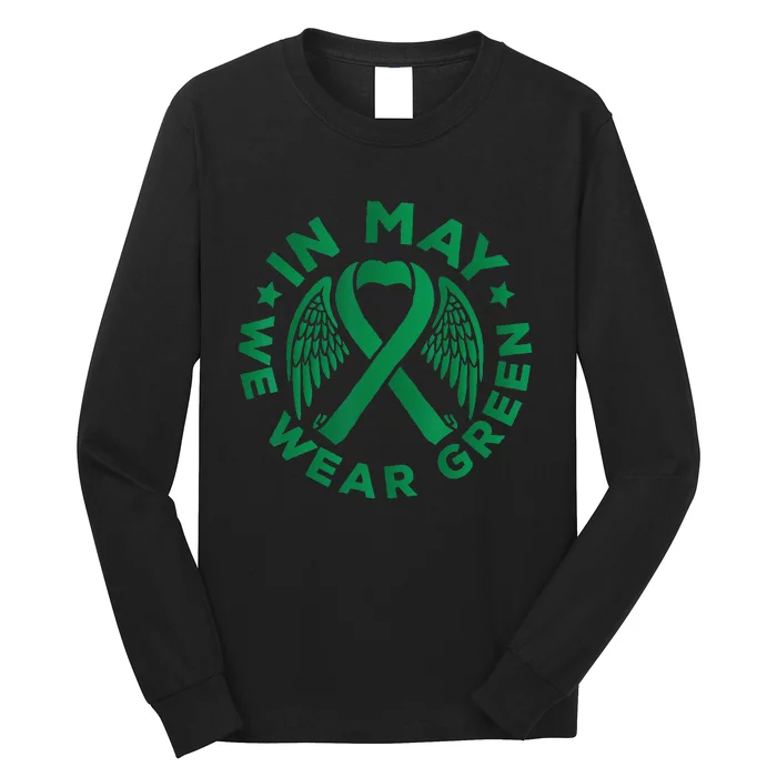 May is Mental Health Awareness Month In May We Wear Green Long Sleeve Shirt