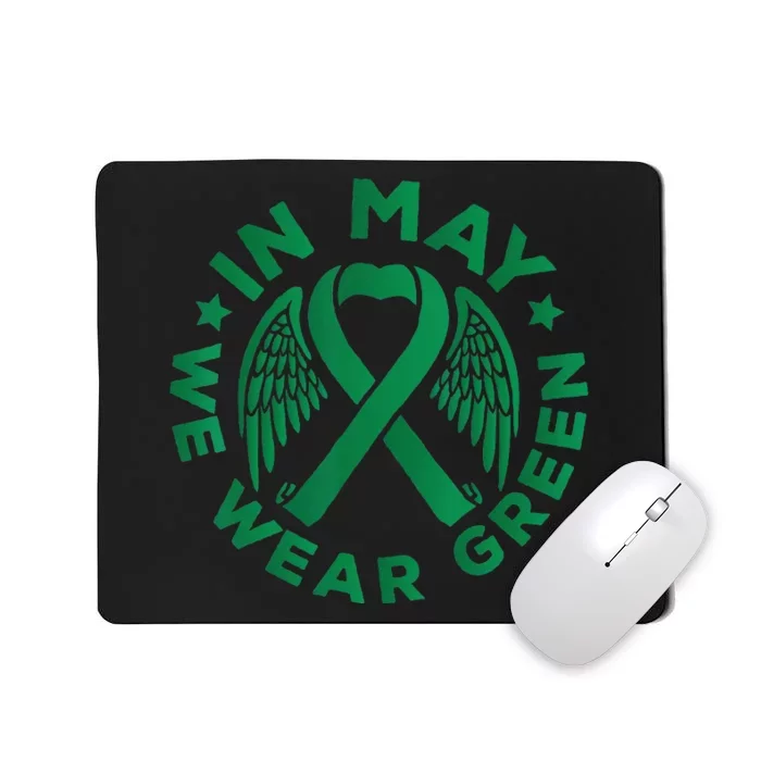 May is Mental Health Awareness Month In May We Wear Green Mousepad