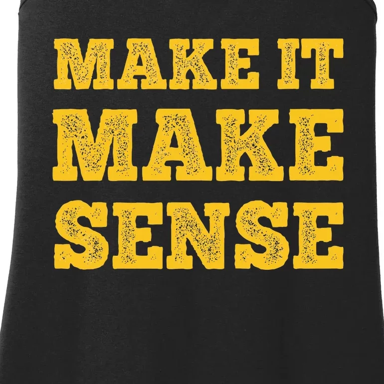 Make It Make Sense Ladies Essential Tank