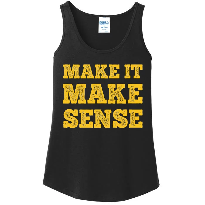 Make It Make Sense Ladies Essential Tank