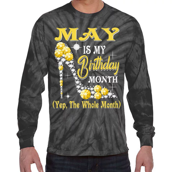 May Is My Birthday Month Yep The Whole Month shoes Gifts Tie-Dye Long Sleeve Shirt