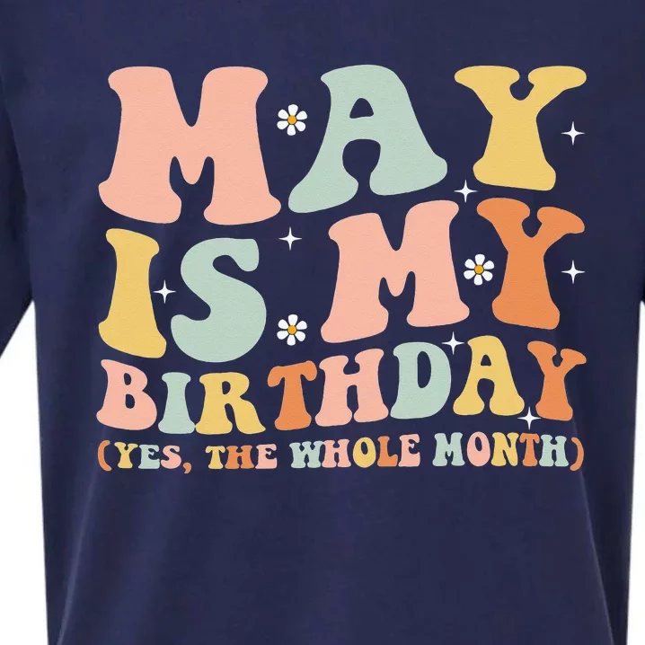 May Is My Birthday Month Yes The Whole Month Sueded Cloud Jersey T-Shirt