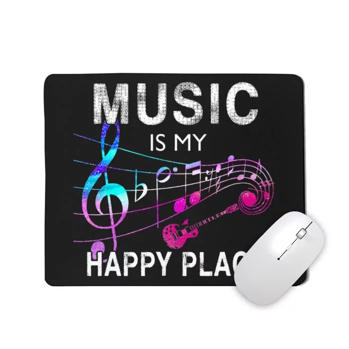 Music Is My Happy Place Inspiring Music Novelty Gift Mousepad