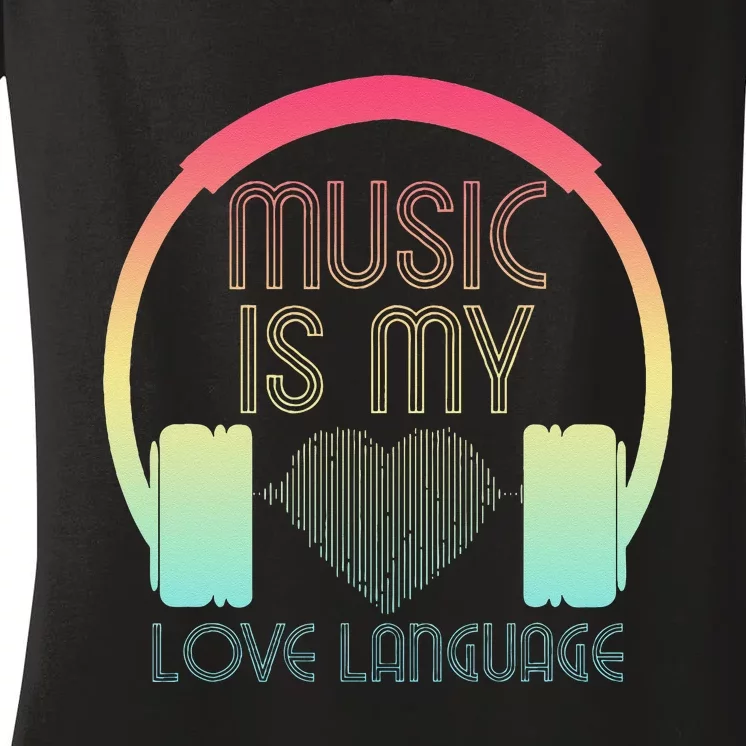 Music Is My Love Language Cute Heart Waves For Music Lover Women's V-Neck T-Shirt