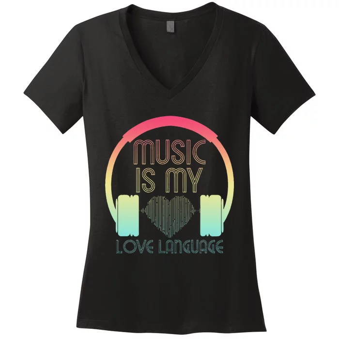 Music Is My Love Language Cute Heart Waves For Music Lover Women's V-Neck T-Shirt