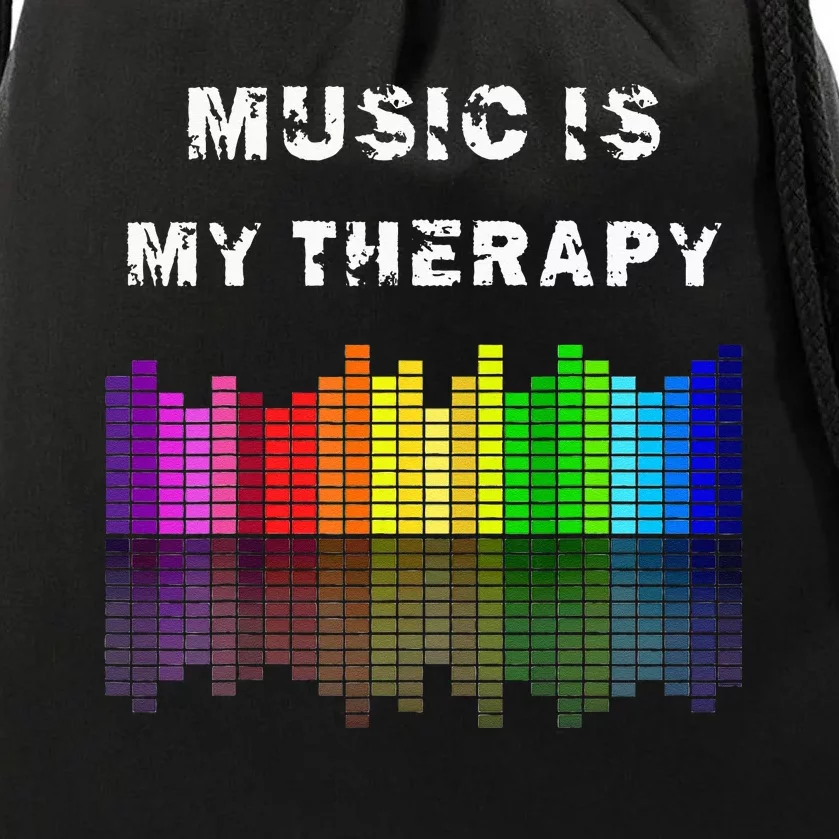 Music Is My Therapy Equalizer DJ Musical Quotes Gift Drawstring Bag