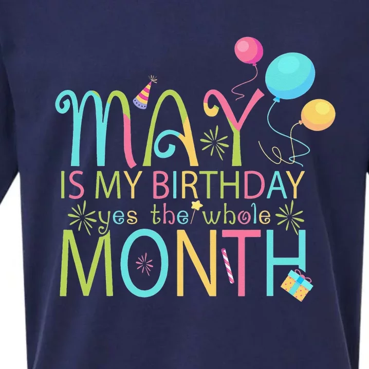 May Is My Birthday The Whole Month May Birthday Sueded Cloud Jersey T-Shirt