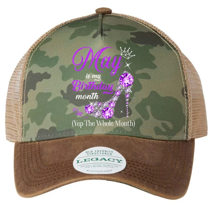 May Is My Birthday Yes The Whole Month Birthday High Heel Legacy Tie Dye Trucker Hat