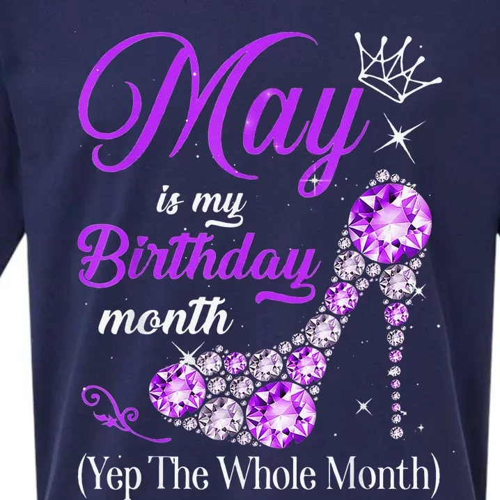 May Is My Birthday Yes The Whole Month Birthday High Heel Sueded Cloud Jersey T-Shirt